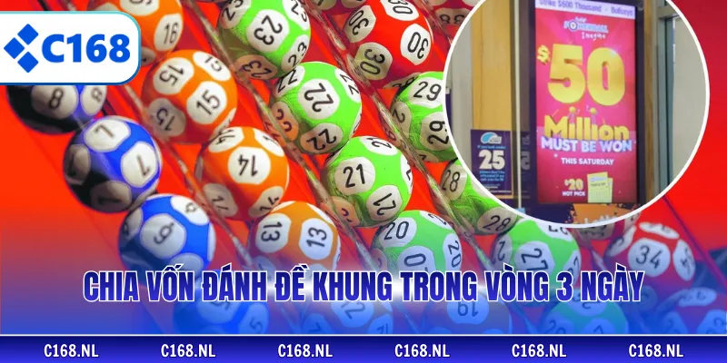 Chia vốn đánh đề khung trong vòng 3 ngày