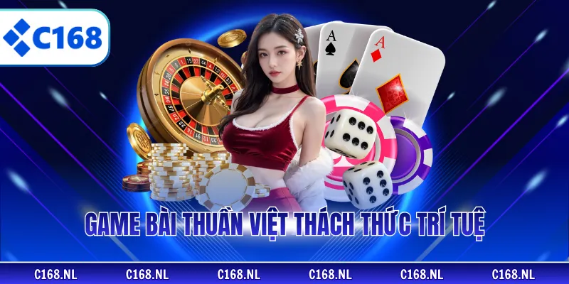 Game bài thuần Việt thách thức trí tuệ